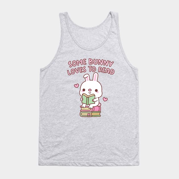 Cute Some Bunny Loves To Read Funny Pun Tank Top by rustydoodle